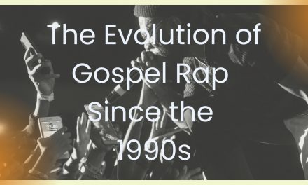 The Evolution of Gospel Rap Since the 1990s