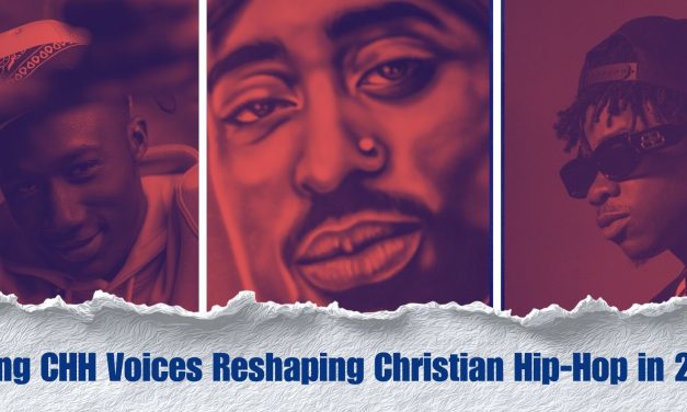 Rising CHH Voices Reshaping Christian Hip-Hop in 2026